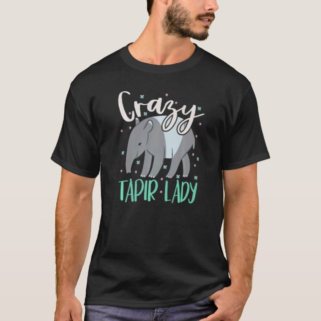 Camiseta Crazy Tapir Lady Wildlife Animal Zookeeper Tapirri (Frente)