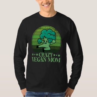 Camiseta Crazy Vegan Mom Vegan Saying