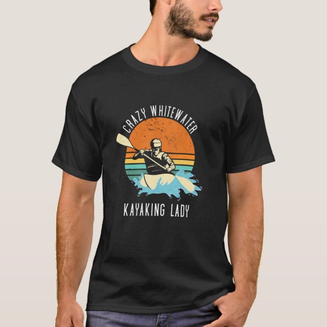 Camiseta Crazy Whitewater Kayaking Lady (Frente)