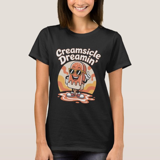 Camiseta Creamsicle Dreamin’ – Design Divertido de (Frente)
