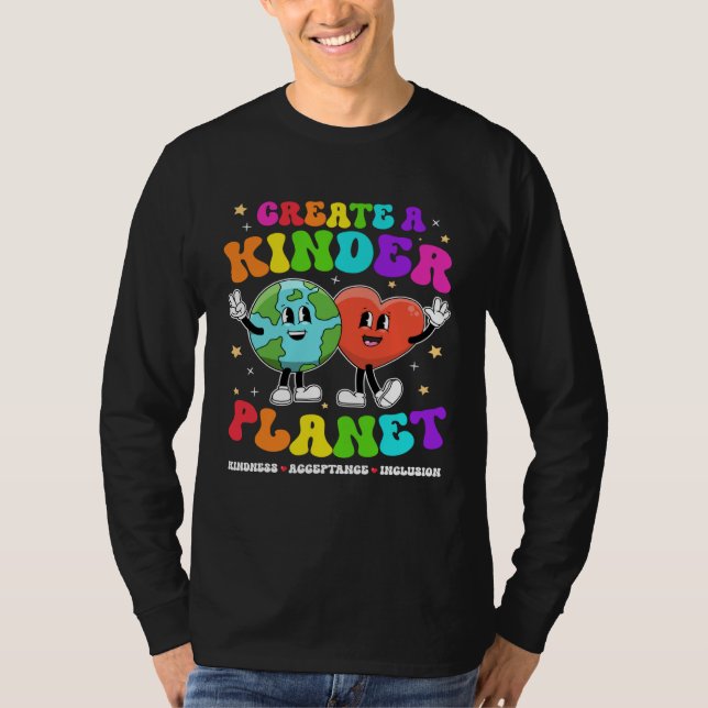 Camiseta Create a Kinder Planet Be Kind Unity Day Earth Day (Frente)