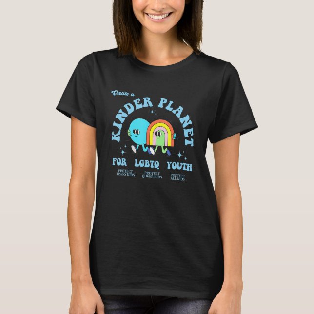 Camiseta Create A Kinder Planet LGBTQ Ally Protect Trans Ki (Frente)