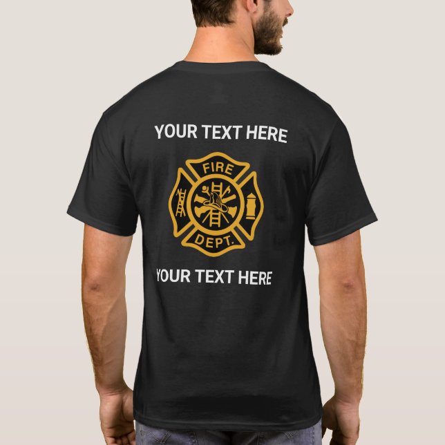 Camiseta Create Your Own Personalized Fire Department Logo (Verso)
