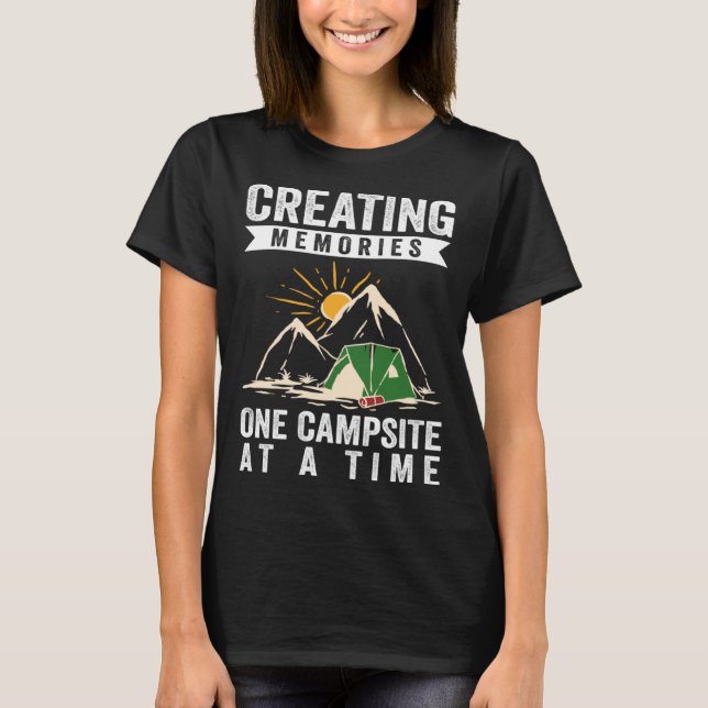 Camiseta Creating Memories One Campsite At A Time (Frente)