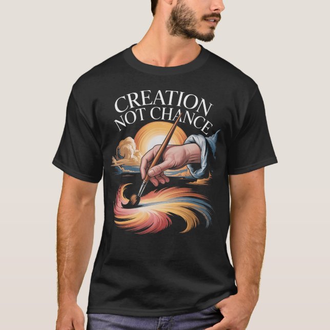 Camiseta Creation Not Chance Divine Creation Christian Fait (Frente)
