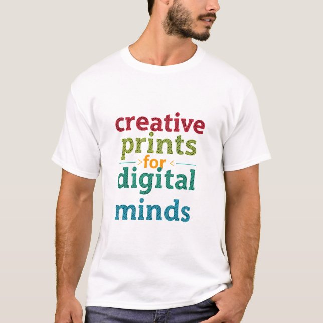 Camiseta Creative Prints For Digital Minds Artistic Typogra (Frente)
