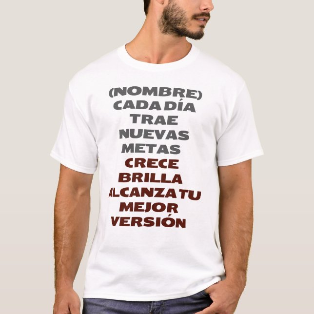 CAMISETA CRECE BRILLA REGALO PERSONALIZADO PARA (NOMBRE)  (Frente)
