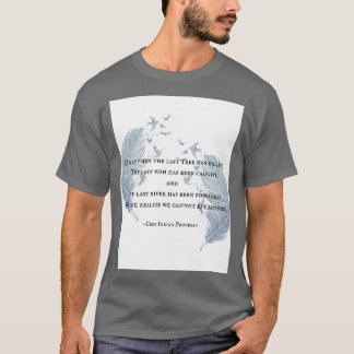 Camiseta Cree Indian Provverb