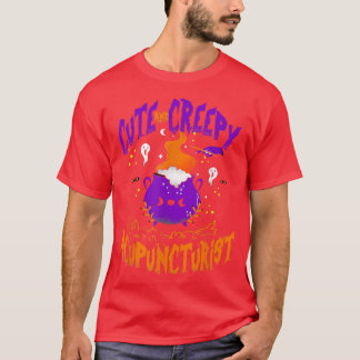 Camiseta Creepy Acupuncturist - Funny Acupuncturist Hallowe