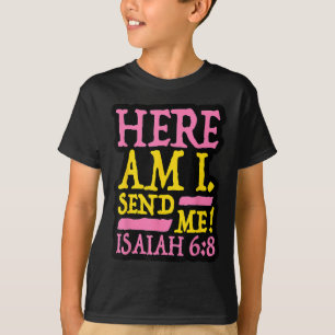 Camiseta Crença Cristã Divertida Aqui Estou Me Envie Isaías