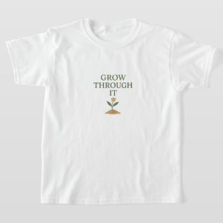Camiseta Cresça Através Dela