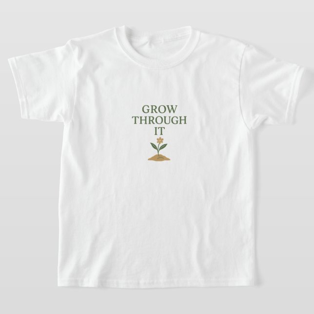 Camiseta Cresça Através Disso (Postura )