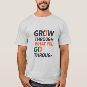 CAMISETA CRESCA ATRAVÉS DO QUE VOCÊ PASSA D02