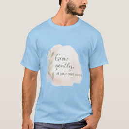 Camiseta Cresça Suavemente – Design de Citação de Estética