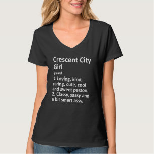 Camiseta Crescent City Girl Ca California Funny City Home R
