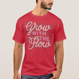 Camiseta Crescer Com O Fluxo