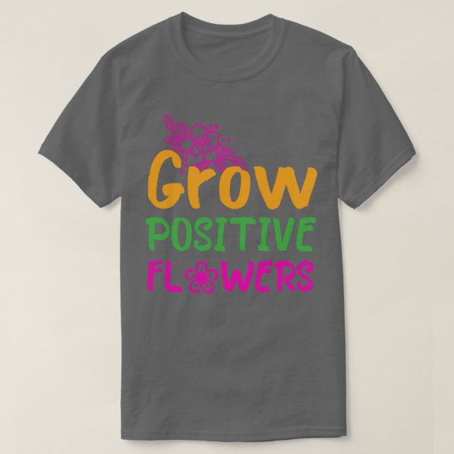 Camiseta Crescer Flores Positivas 17 (Frente do Design)