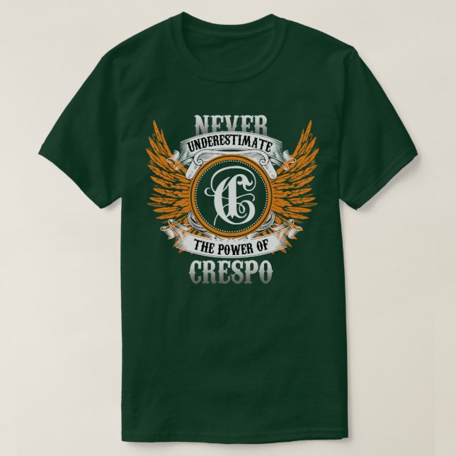 Camiseta Crespo Name Shirt Nunca Subestima O Poder Da (Frente do Design)