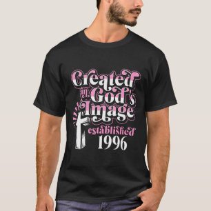 Camiseta Criado à imagem de Deus estabelecido em 1996 crist