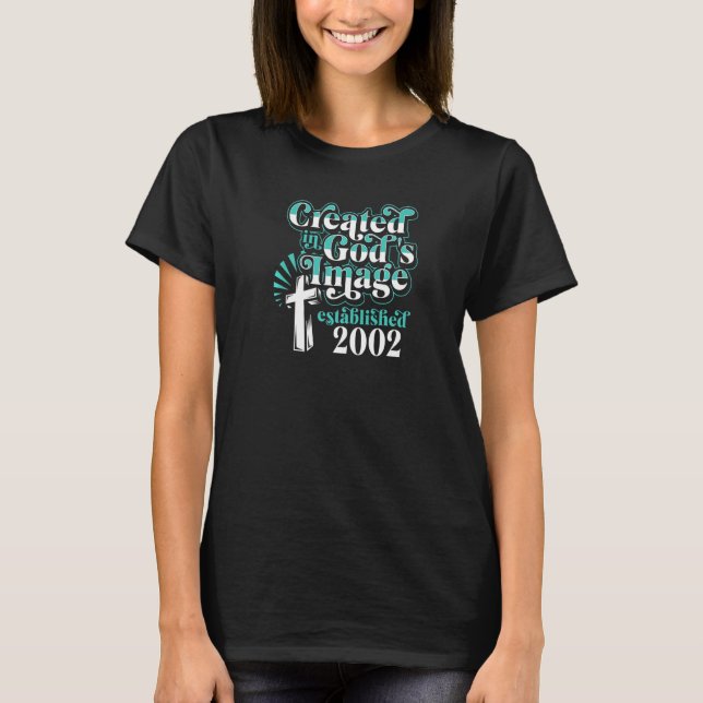 Camiseta Criado Em Imagem De Deuses Criada Em 2002, Christi (Frente)