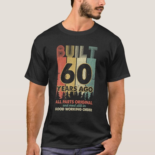 Camiseta Criado há 60 anos, todas as peças originais dão 60 (Frente)