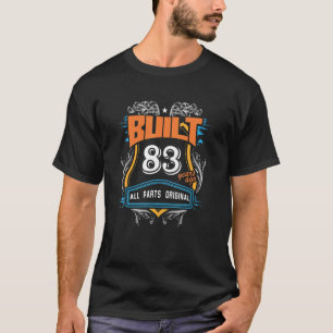 Camiseta Criado Há 83 anos, todas as peças originais