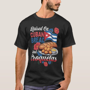 Camiseta Criado no Pão Cubano e Croquetas Herança Hispânica
