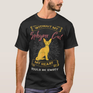 Camiseta Criador de Gato Sphynx Sem Cabelo Coração Vazio