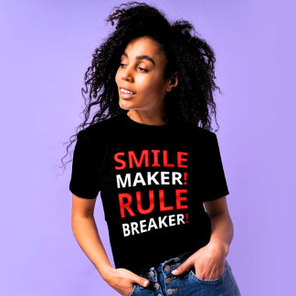 Camiseta Criador de Sorriso, Criador de Regras | Mulheres c
