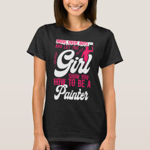 Camiseta Criadora de Pintor de Casas Desoradora Rapariga Pi