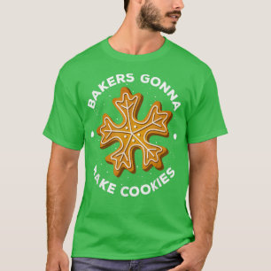 Camiseta Criadores vão assar biscoitos, padeiro de biscoito