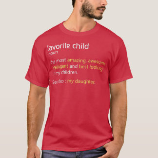Camiseta Criança favorita Engraçada Mãe e Pai Daught