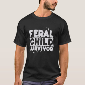 Camiseta Criança Feral Sobrevivente Engraçado, mãe engraçad