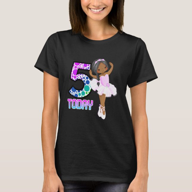 Camiseta Crianças 5 Hoje Meninas Balé Aniversário Gi Negro (Frente)