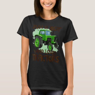 Camiseta Crianças Apenas Um B Oy Que Ama Tratores Do Braço