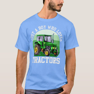 Camiseta Crianças Apenas Um Menino Que Adora Tratores Fazen