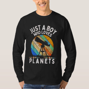 Camiseta Crianças Apenas Um Menino Que Ama Planetas E Siste