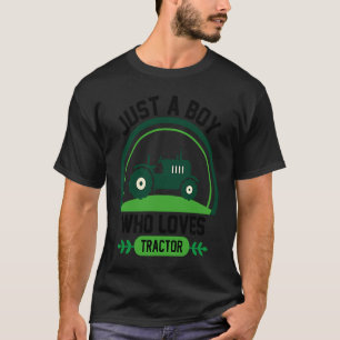 Camiseta Crianças Apenas Um Menino Que Ama Tratores Para Fa