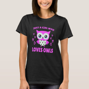 Camiseta Crianças Apenas Uma Menina Que Ama Coruja Garota G