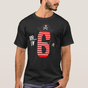 Camiseta Crianças Crianças Arr Im 6 6 Birthday Gift-Pirat
