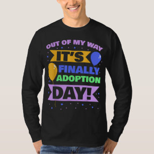 Camiseta Crianças da Família de Adoção Fora do meu caminho