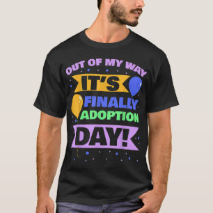 Camiseta Crianças da Família de Adoção Fora do meu caminho