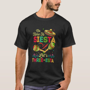 Camiseta Crianças de 3 anos Fiesta mexicana sem tempo para