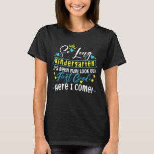 Camiseta Crianças de infantário tão longo... Aqui eu venho