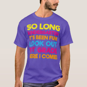 Camiseta Crianças de tão longo jardim de infância Foi diver