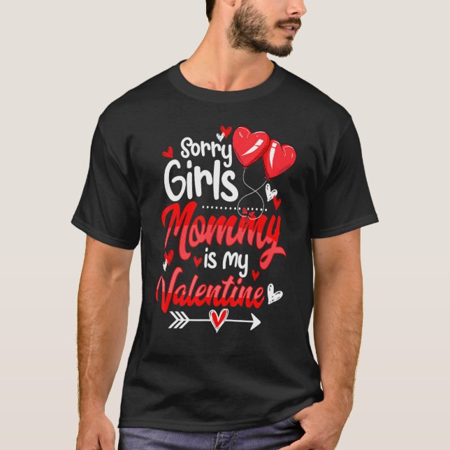 Camiseta Crianças Desculpem Meninas Mamãe é meu bebê do Dia (Frente)