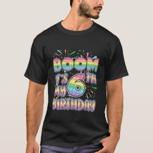 Camiseta Crianças Engraçadas Boom É o meu 6 Aniversário Núm