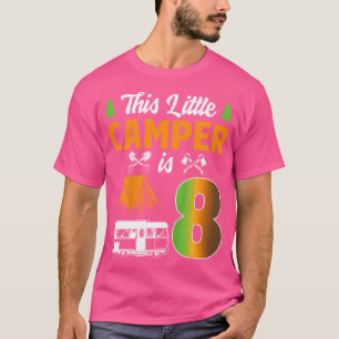 Camiseta Crianças Esta Pequena Campa Tem 8 Acampamento Ao L