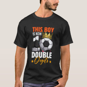 Camiseta Crianças Este Menino Agora 10 Dígitos Duplos De Fu
