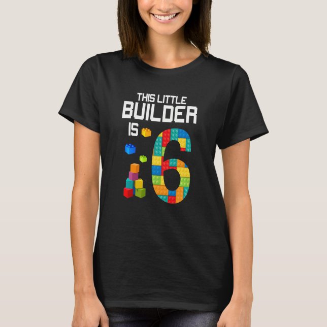 Camiseta Crianças Este Pequeno Construtor é 6 Blocos de Con (Frente)